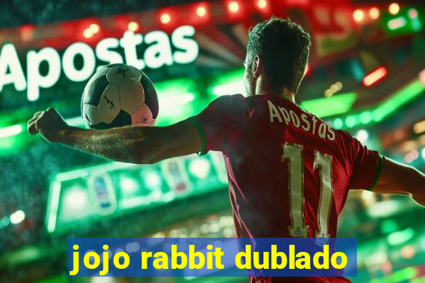 jojo rabbit dublado